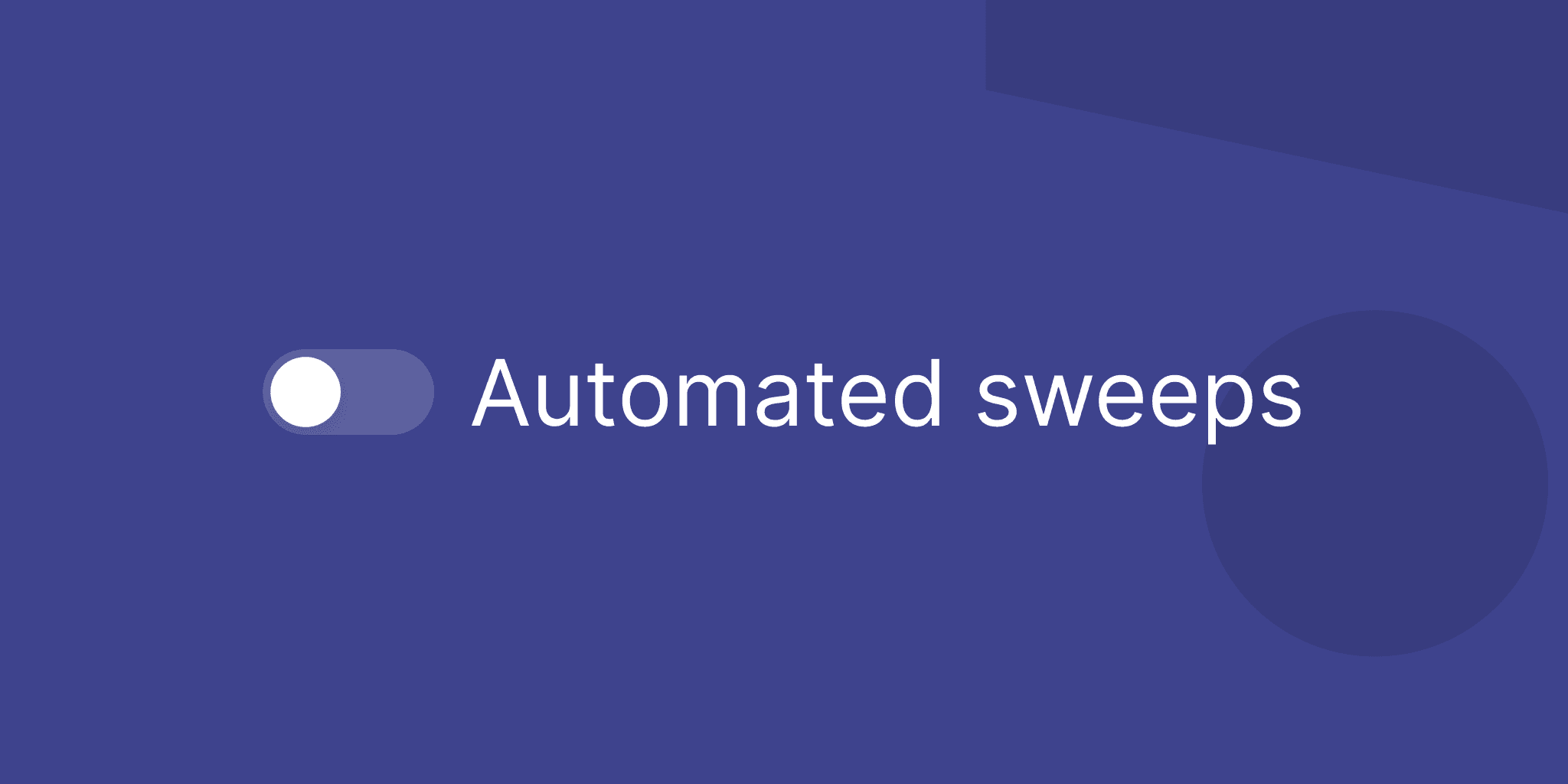 Cover Image for Automated Cash Sweeps for Business Treasury